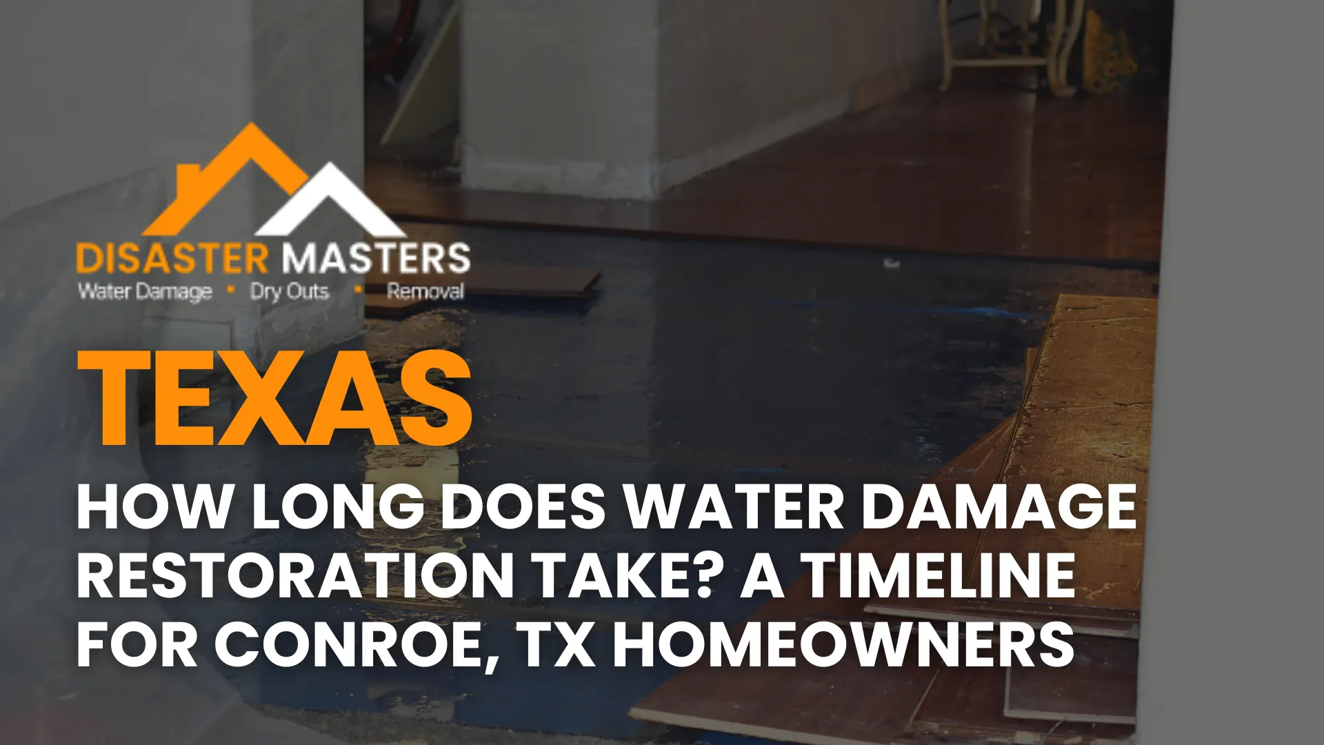 How Long Does Water Damage Restoration Take_ A Timeline for Conroe, TX Homeowners image